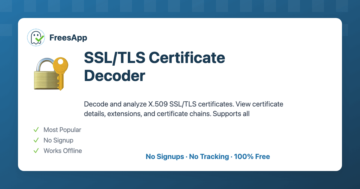 SSL Certificate Decoder - View Certificate Details & Chains | All Formats
